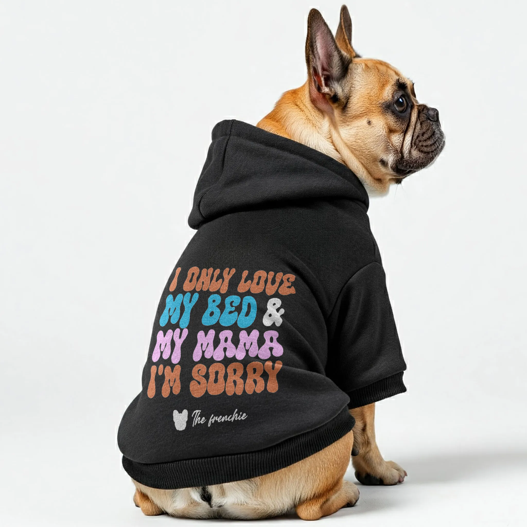 i only love - Personalized French Bulldog Hoodies with Funny Quotes – Stylish, Cozy, and Premium 100% Cotton