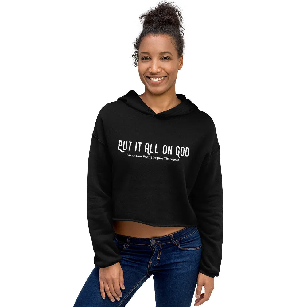 Put It All On God Crop Hoodie